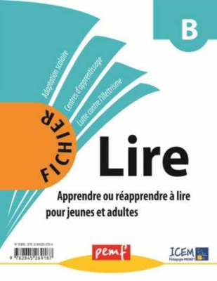 Fichier Lire B, Apprendre ou réapprendre à lire pour jeunes et adultes - La Méthode Naturelle de Lecture-Ecriture dans la lutte contre l'illetrisme