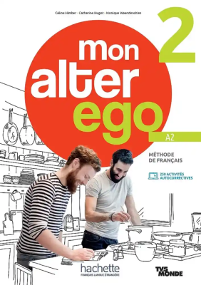 A2 - Mon alter égo : méthode de français