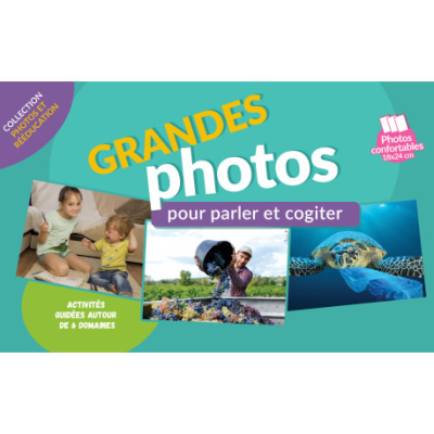 Grandes photos pour parler et cogiter