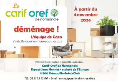 Carif-Oref de Normandie : le site de Caen change d'adresse !